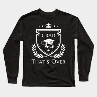 FUNNY Graduation White Long Sleeve T-Shirt